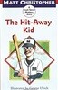 The Hit-Away Kid