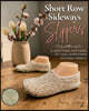 Short Row Sideways Slippers