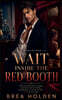 Wait Inside The Red Booth