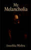 My Melancholia