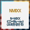 엔믹스 (NMIXX) - N=MIXX (CD+Blu-ray) (초회한정반 B)
