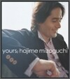 Hajime Mizoguchi (미조구치 하지메) - Yours