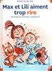 Max et Lili aiment trop rire