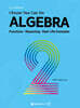 I Know You Can Do ALGEBRA 2