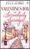 Valentine's Day at Serendipity Springs
