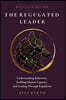 The Regulated Leader - Wolfpack Edition