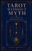 Tarot Without Myth The Complete Minor Arcana