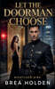 Let the Doorman Choose