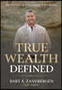 True Wealth Defined
