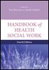 Handbook of Health Social Work