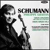 Philippe Graffin 로버트 슈만: 바이올린 협주곡, 바이올린 소나타 / 클라라 슈만: 3개의 로망스 (Robert Schumann: Violin Concerto, Violin Sonata / Clara Schumann: Three Romances)