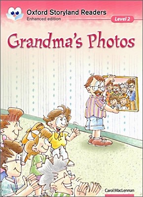 Oxford Storyland Readers Level 2 : Grandma&#39;s Photos