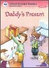 Oxford Storyland Readers Level 2 : Daddy's Present