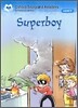 Oxford Storyland Readers Level 4 : Super Boy