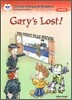 Oxford Storyland Readers Level 6 : Gary's Lost!