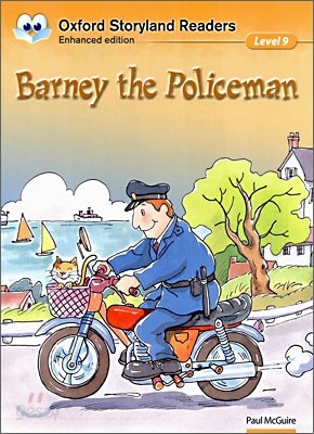 Oxford Storyland Readers Level 9 : Barney the Policeman