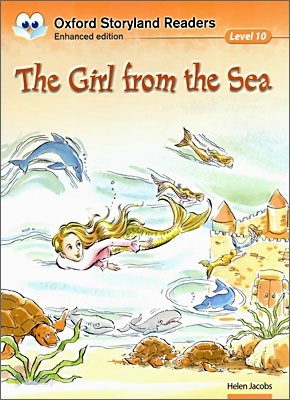 Oxford Storyland Readers Level 10 : The Girl from the Sea