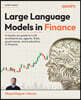 Large Language Models in Finance