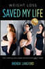 Weight Loss Saved My Life