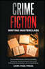 Crime Fiction Writing Masterclass