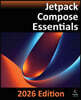 Jetpack Compose Essentials - 2026 Edition