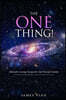 THE ONE THING