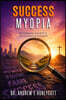 Success Myopia
