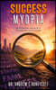 Success Myopia