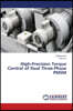 High-Precision Torque Control of Dual Three-Phase PMSM