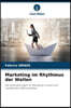 Marketing im Rhythmus der Wellen