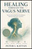 Healing Through the Vagus Nerve