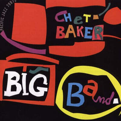 Chet Baker (쳇 베이커) - Chet Baker Big Band