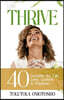 Thrive: 40 Lessons for Life, Growth and Purpose