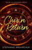 Chiron Return: The Key to Healing Your Past, Creating Your Future and Mastering Midlife