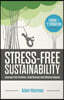 Stress-Free Sustainability: Leverage Your Emotions, Avoid Burnout and Influence Anyone