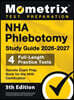 NHA Phlebotomy Study Guide - Full-Length Practice Tests, Secrets Exam Prep Book for the NHA Certification: [5th Edition]