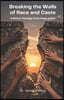 Breaking the Walls of Race and Caste: A Biblical Theology of the Image of God