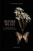 Before We Go: Contemplative Journal: The Delicate Art of Planning for the Inevitable