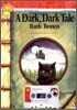 My First Literacy Level 2-08 : A Dark, Dark Tale Set