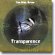 Tim Mac Brian - Transparence