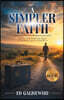 A Simpler Faith
