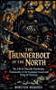 The Thunderbolt of the North