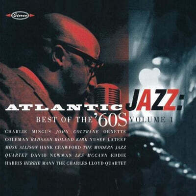Atlantic 레이블 1960년대 재즈 명연주 모음집 (Atlantic Jazz: Best Of The '60s, Volume 1)