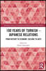 100 Years of Turkish-Japanese Relations