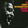 Jimmy Witherspoon (지미 위더스푼) - Evenin' Blues [LP]