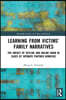 Learning from Victims’ Family Narratives