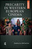 Precarity in Western European Cinema
