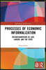 Processes of Economic Informalization