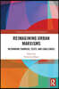 Reimagining Urban Marxisms