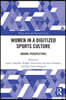 Women in a Digitized Sports Culture